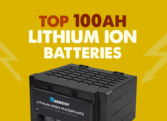 12v-100ah-lithiumion-battery-comparison